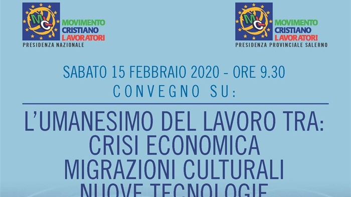 Convegno  “L’umanesimo del lavoro tra: crisi economica,  migrazioni culturali e nuove tecnologie”